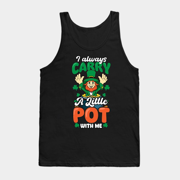 Funny St Patricks Day Shirt | Always Carry Little Pot Tank Top by Gawkclothing